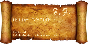 Hiller Fülöp névjegykártya